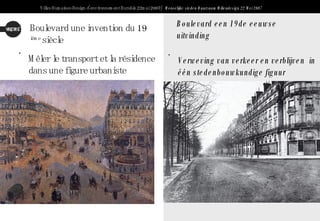 Boulevard een 19de eeuwse uitvinding ,[object Object],Boulevard une invention du 19  ième  siècle ,[object Object]