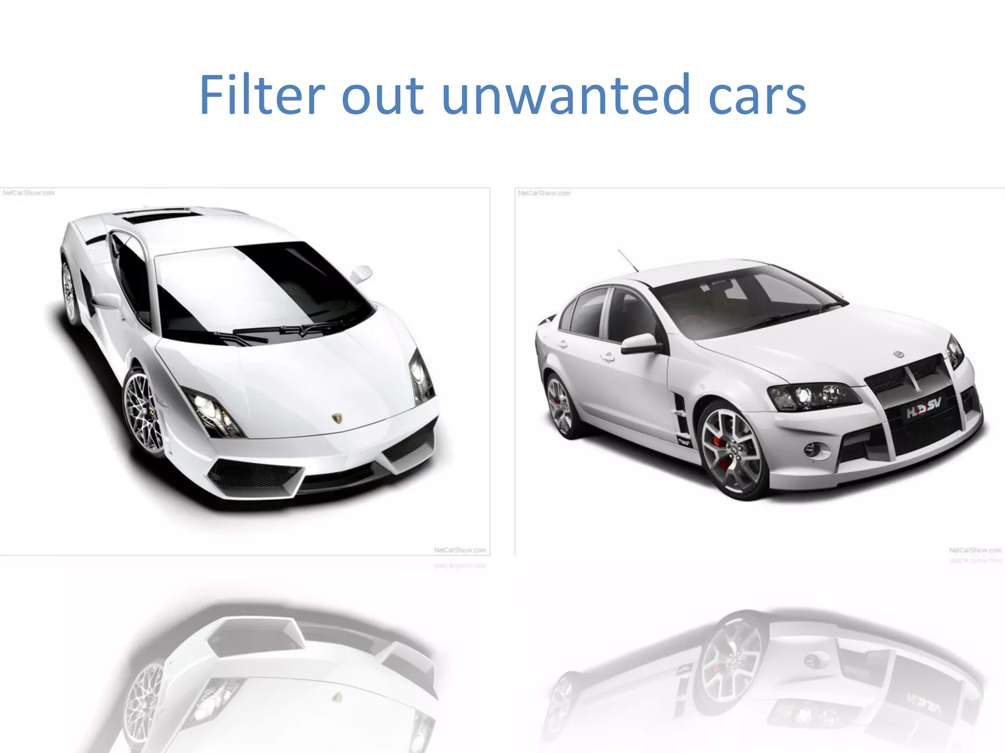 Filter out unwanted cars