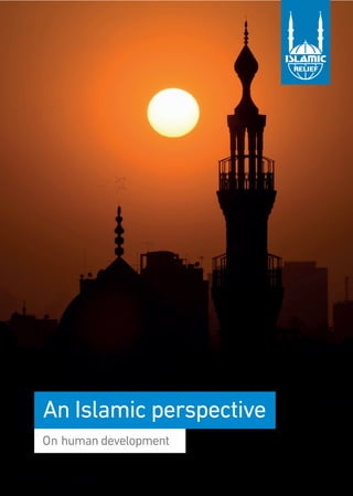 An Islamic perspective
On human development
 