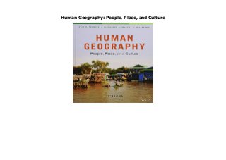 Human Geography: People, Place, and Culture
Human Geography: People, Place, and Culture by Erin H. Fouberg none Download Click This Link https://ricardootong.blogspot.ru/?book=1118793145
 