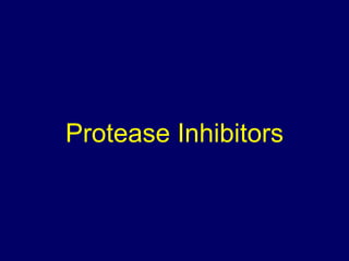 Protease Inhibitors 
