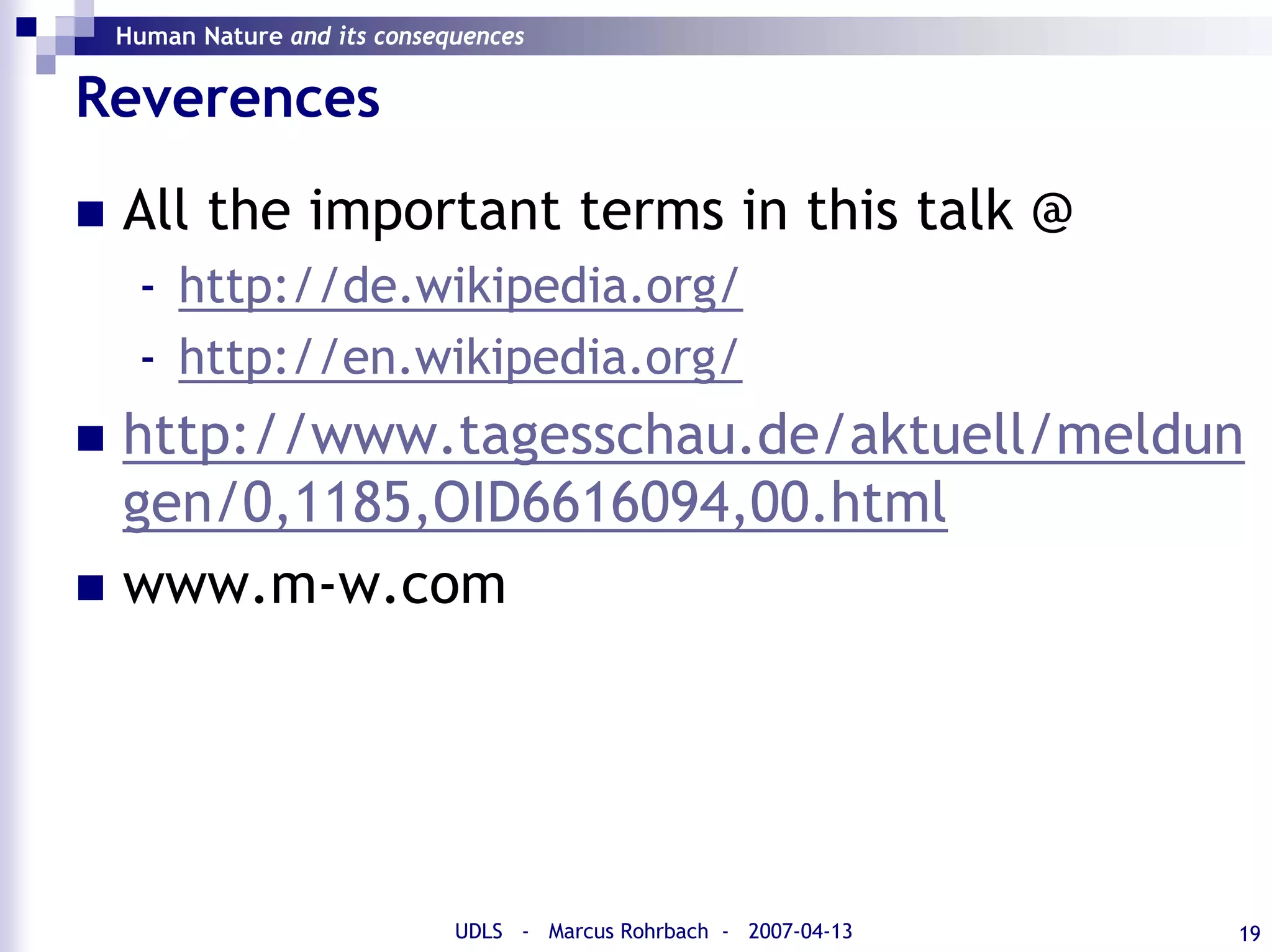 Human Nature and its Consequences