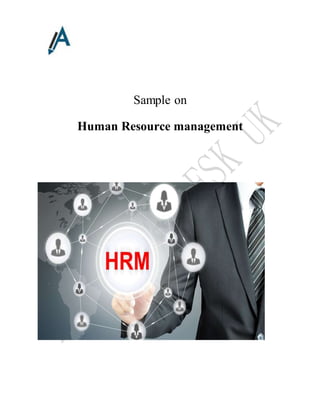 Sample on
Human Resource management
 