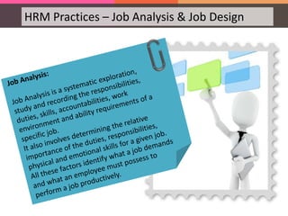 HRM Practices – Job Analysis & Job Design
 