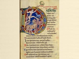 Historiated initials from the
St Albans Psalter (c.1120-1145)
• Historiated Initials from the beginning of psalms in the St Albans Psalter.
The St Albans Psalter(or the Albani Psalter, or the Psalter of Christina of Markyate), is an
English illuminated manuscript, created in the 12th century at or for St Albans Abbey. It is one of
the most important examples of English Romanesque book with almost unprecedented
lavishness of decoration.
• p.72,73, Psalm 1:1, initial B[EATUS VIR], The blessed psalmist David.
• p.109, Psalm 21:2, initial D[(eu)s, D(eu)s m(eu)s].
• p.115, Psalm 24:1, initial A[Ad te, D(omi)ne].`
• p.285, Psalm 105:1, initial C[onfitemini D(omi)no].
• p.324, Psalm 118:105, initial L[ucerna].
• p.350, Psalm 136, initial S[uper flumina].
• p.396, initial P[ATER N(OSTE)R].
• p.414, Initials C[TIONES], A[ DOMO TUA], E[CCLESI(A)E TUAE] collect 6,7,8.
• Initials H[OSTIUM], A[NIMABUS] und D[EUS QUI ES], collect 9,10,11 Köln, Museum Schnütgen,
M694, recto.
• http://www.abdn.ac.uk/stalbanspsalter/english/commentary/page072.shtml
• http://de.wikipedia.org/wiki/Albani-Psalter
• http://commons.wikimedia.org/wiki/Category:St._Albans_Psalter?uselang=de
• http://www.br-faksimile.de/Albani_2.jpg
• http://blackgradsdavis.com/index.php?option=com_awiki&view=mediawiki&article=Psalter?qsrc=3044
• http://rpmedia.ask.com/ts?u=/wikipedia/commons/thumb/4/4b/Albani-Psalter_Initialen.jpg/530px-Albani-Psalter_Initialen.jpg
• http://www.abdn.ac.uk/stalbanspsalter/english/translation/trans072.shtml
• http://upload.wikimedia.org/wikipedia/commons/9/92/Psalm_136_Initial_S.jpg
• http://www.images.bistum-hildesheim.de/1/10/4/48544106065556458341.jpg
• http://www.abdn.ac.uk/stalbanspsalter/english/translation/trans414.shtml
• http://www.abdn.ac.uk/stalbanspsalter/english/translation/transkolnrecto.shtml
 