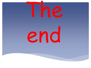 The
end
 