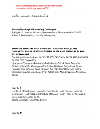 Wiley & Sons, Limited, John; Wiley, John Wiley & Sons, Inc., Hoboken, NJ, 2022
Kai-Markus Mueller; Gabriele Rehbock
Electrophysiological Recording Techniques
Springer US : Imprint: Humana, Neuromethods, Neuromethods, 2, 2022
Robert P. Vertes (editor), Timothy Allen (editor)
BUSINESS 9609 SPECIMEN PAPER AND ANSWERS P4 FOR 2023
ONWARDS: BUSINESS 9609 SPECIMEN PAPER AND ANSWERS P4 FOR
2023 ONWARDS
Cambridge University Press, BUSINESS 9609 SPECIMEN PAPER AND ANSWERS
P4 FOR 2023 ONWARDS
Lightspeed Champion; Asia Alfasi; Adele Austin; Patrick Dean; Benjamin
Dickson; Ethan Ede; Vishwajyoti Ghosh; Dan Goldman; Ferry Gouw; Dylan
Horrocks; Cole Johnson; Josué Menjivar; Pat Mills; Paul O'Connell; Elettra
Stamboulis; Fredrik Strömberg; Bryan Talbot; Seán Michael Wilson; Aleksandar
Zograf
Han Yu 8
U.S. Dept. of Health and Human Services, Public Health Service, National
Institutes of Health, National Institute of Mental Health ; [U.S. G.P.O., Supt. of
Docs., distributor, Han Yu #8
Beijing University [University, Beijing]
Han Yu 11
 