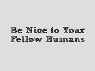 Music & Sound 
Collaborative Playlists 
Human at Work: Focus 
bit.ly/heweb14_HAWfocus 
!! 
Human at Work: Boost 
bit.ly/heweb14_HAWboost 
 