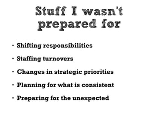 I understood how 
websites work. 
I didn’t know how 
mar-com offices work. 
 