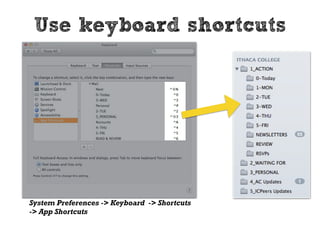 Use 
Rules to 
Filter 
and 
Focus 
 