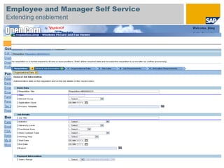 Employee and Manager Self Service
Extending enablement
 