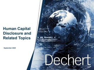 Human Capital
Disclosure and
Related Topics
September 2020
 