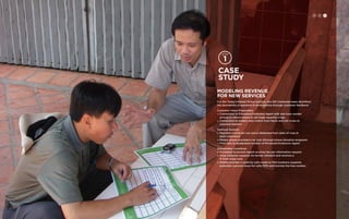 Case 
study 
MODELING REVENUE 
FOR NEW SERVICES 
For the Today’s Market Prices solution, the IDE Cambodia team identified 
the desirability of payment-in-kind options through customer feedback: 
Customer Value Proposition 
» Connection to Privatized Extension Agent with real-time market 
pricing to inform where to sell large-quantity crops. 
» Connection to traders who collect from farms and sell crops at 
selected markets. 
Revenue Sources 
» Payment in kind per use (price deducted from sales of crop at 
each collection) 
» Mobile phone provided a no cost (through phone donation program) 
» Free calls to designated number of Privatized Extension Agent 
Stakeholder Incentives 
» Privatized Extension Agent receives fee per information request 
» Crop Collector expands his farmer clientele and receives a 
% from crops sold 
» Mobile provider is paid for calls made to PEA numbers; expands 
potential customer base for calls/SMS sent outside the free number 
H C D 
 