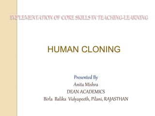 Human cloning critical thinking & problem solving skills | PPTX