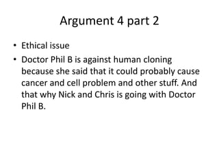 address the ethical, legal, and social issues (ELSI) that may arise from the project. Human Genome Part 2	A genome is all the DNA in an organism, including its genes.One ethical implication is fairness in the use of DNA is insured by employers, courts, schools, adoption agencies, and the military, among others. One legal implication is privacy and confidentiality of DNA . One social implication is psychological impact and stigmatization due to a person’s genetic differences. The law does not allow U.S.A insurance companies and employees from discriminating the basis of information.