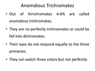 Trichromate Human color vision | PPTX