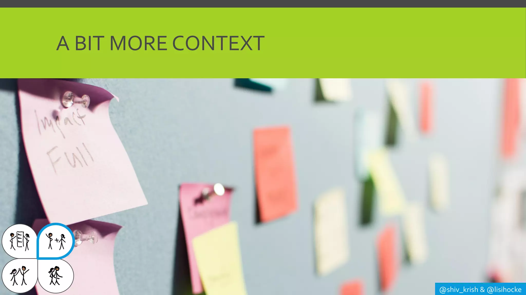 @shiv_krish & @lisihocke
A BIT MORE CONTEXT
 