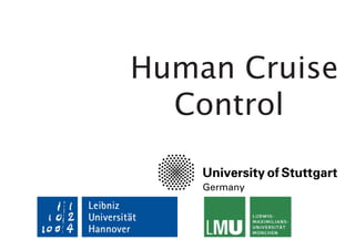 Human Cruise	
	 Control
 