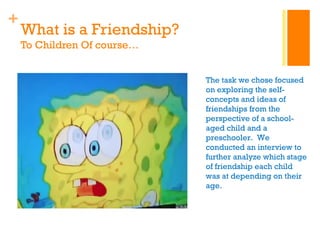 The 5 stages of children's friendships