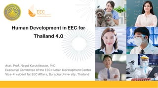 Human Development in EEC for Thailand 4.0