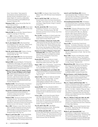 Annex 1 Service Delivery.” Paper prepared for
the Transparency and Accountability Initiative
Workshop, Institute of Development Studies, 14–15
October, Brighton, UK. www.ids.ac.uk/files/dmfile/
IETAAnnex1ServicedeliveryJoshiFinal28Oct2010.pdf.
Accessed 22 November 2016.
Kahneman, D. 2011. Thinking, Fast and Slow. New York:
Farrar, Straus and Giroux.
Kahneman, D., and A. Tversky, eds. 2000. Choices, Values
and Frames. Cambridge: Cambridge University Press; New
York: Russell Sage Foundation.
Kaldor, M. 1999. New and Old Wars: Organized Violence in
a Global Era. Cambridge, UK: Polity Press.
———. 2013. “In Defense of New Wars.” Stability:
International Journal of Security and Development
2(1). www.stabilityjournal.org/articles/10.5334/sta.at/.
Accessed 19 December 2016.
Kar, D., and J. Spanjers. 2015. “Illicit Financial Flows
from Developing Countries: 2004–2013.” Global Financial
Integrity, Washington, DC. www.gfintegrity.org/wp-
content/uploads/2015/12/IFF-Update_2015-Final-1.pdf.
Accessed 22 November 2016.
Karki, M., and A.K. Bohara. 2014. “Evidence of Earnings
Inequality Based on Caste in Nepal.” Developing
Economies 52(3): 262–286.
Karlan, D., and J. Appel. 2011. More Than Good Intentions:
How a New Economics Is Helping to Solve Global Poverty.
New York: Dutton Adult.
Keeley, B. 2009. International Migration: The Human Face
of Globalization. OECD Insights. Paris. www.oecd-ilibrary.
org/docserver/download/0109111e.pdf?expires=14604750
31id=idaccname=guestchecksum=600363DC6E73F73
CCFACB0DAF7A97E36. Accessed 26 October 2016.
Kelley, D.J., A. Ali, C. Brush, A.C. Corbett, C. Daniels,
P.H. Kim, T.S. Lyons, M. Majbouri and E.G. Rogoff.
2015. “Global Entrepreneurship Monitor: 2014 United
States Report.” Global Entrepreneurship Research
Association, London Business School, London. www.­
babson.edu/Academics/centers/blank-center/global-
research/gem/Documents/GEM%20USA%202014.pdf.
Accessed 2 November 2016.
Kembhavi, R. 2013. “Political Participation among Seniors.”
Research Note. Elections Canada, Gatineau, Quebec,
Canada. www.elections.ca/res/rec/part/partsen/pdf/
sen_e.pdf. Accessed 7 November 2016.
Keswell, M., S. Girdwood and M. Leibbrandt. 2013.
“Educational Inheritance and the Distribution of
Occupations: Evidence from South Africa.” Review of
Income and Wealth 59(S1): S111–S137.
Keuleers, P. 2016. “Securing Our Societies from the Threat
of Senseless Terrorism.” Our Perspectives (Blog), 11
April. New York. www.undp.org/content/undp/en/home/
blog/2016/4/11/Securing-our-societies-from-the-threat-of-
senseless-terrorism-.html. Accessed 11 October 2016.
Khan, I. 2016. “Pathways to Justice: Rule of Law, Human
Rights, Sustainable Development and Human Security.”
Background paper for Human Development Report
2016. United Nations Development Programme, Human
Development Report Office, New York.
Kharas, H., and G. Gertz. 2010. “The New Global Middle
Class: A Crossover from West to East.” In China’s
Emerging Middle Class: Beyond Economic Transformation,
Cheng Li, ed. Washington, DC: Brookings Institution Press.
Kim, C.-Y. 2011. From Despair to Hope: Economic Policy
Making in Korea: 1945-1979. Seoul: Korean Development
Institute.
Kim, D.-I. and R.H. Topel. 1995. “Labor Markets and
Economic Growth: Lessons from Korea’s Industrialization,
1970-1990.” In R.B. Freeman and L. Katz, eds., Differences
and Changes in Wage Structures. Chicago, IL: University
of Chicago Press.
Kim, K.S., and J.K. Kim. 1997. “Korean Economic
Development: An Overview.” In D.-S. Cha, K.S. Kim
and D.H. Perkins, The Korean Economy 1945-1995:
Performance and Vision for the 21st Century. Seoul: Korea
Development Institute.
Kim, T.-H. 2011. “Development of a Gender Equality Index
and Measurement of Gender Equality in South Korea.”
Gender Studies and Policy Review 4: 80–93.
Kreft, S., D. Eckstein, L. Dorsch and L. Fischer. 2015.
“Global Climate Risk Index 2016: Who Suffers Most from
Extreme Weather Events? Weather-Related Loss Events
in 2014 and 1995 to 2014.” Germanwatch Briefing Paper.
Bonn, Germany. http://docplayer.net/18855757-Global-
climate-risk-index-2016.html. Accessed 3 November 2016.
Krishnan, N., G.L. Ibarra, A. Narayan, S. Tiwari and T.
Vishwanath. 2016. Uneven Odds, Unequal Outcomes:
Inequality of Opportunity in the Middle East and North
Africa. Directions in Development: Poverty Series.
Washington, DC: World Bank.
Kronfol, N.M. 2012. “Access and Barriers to Health
Care Delivery in Arab Countries: A Review.” Eastern
Mediterranean Health Journal 18(12): 1239–1246.
Kynge, J. 2016. “China in Three Numbers.” Financial Times,
13 July. http://video.ft.com/5032304024001/China-in-
three-numbers/World. Accessed 14 October 2016.
Lambert, S., M. Ravallion and D. van de Walle. 2014.
“Intergenerational Mobility and Interpersonal Inequality in
an African Economy.” Journal of Development Economics
110(C): 327–344.
Lattier, D. 2015. “32 Million U.S. Adults Are ‘Functionally
Illiterate’: What Does That Even Mean?” 25 August.
Intellectual Takeout, Bloomington, MN. www.­
intellectualtakeout.org/blog/32-million-us-adults-are-
functionally-illiterate-what-does-even-mean. Accessed 26
October 2016.
Lawson, M. 2016. “It’s Time to Demolish the Myth of
Trickle-Down Economics.” 19 July. World Economic Forum,
Geneva. www.weforum.org/agenda/2016/07/it-s-time-to-
demolish-the-myth-of-trickle-down-economics. Accessed
11 October 2016.
Le Coz, C. 2016. “As Acid Attacks Rise against Women,
Laws Help to Deter Such Assaults.” City University
of New York, Ralph Bunche Institute for International
Studies, New York. www.passblue.com/2016/02/29/
as-acid-­attacks-rise-against-women-laws-help-deter-such-
assaults/. Accessed 14 October 2016.
Lee, J.H., and D.-I. Kim. 1997. “Labor Market
Developments and Reforms in Korea.” Working Paper
9703. Korean Development Institute, Seoul.
Lee, K., W. Shin and H. Shin. 2015. “How Large or Small in
the Policy Space? WTO Regime and Industrial Policy.” In J.
Alonso and J. Ocampo, eds., Global Governance and Rules
for the Post-2015 Era: Addressing Emerging Issues in the
Global Environment. New York: Bloomsbury.
Lewis, K., and S. Burd-Sharps. 2013. American
Human Development Report: The Measure of America
2013–2014. New York: Measure of America. www.­
measureofamerica.org/wp-content/uploads/2013/06/
MOA-III.pdf. Accessed 26 October 2016.
LIS (Luxembourg Income Study). 2016. “LIS Database.”
Cross-National Data Center in Luxembourg, Luxembourg.
www.lisdatacenter.org/our-data/lis-database/. Accessed
15 July 2016.
Lloyd, M. 2015. “A Decade of Affirmative Action in Brazil:
Lessons for the Global Debate.” In R.T. Teranishi, L.B.
Pazich, M. Knobel and W.R. Allen, eds., Mitigating
Inequality: Higher Education Research, Policy and
Practice in an Era of Massification and Stratification.
Bingley, UK: Emerald Group Publishing. www.ses.
unam.mx/integrantes/uploadfile/mlloyd/Lloyd_
ADecadeOffAffirmativeActionInBrazil.pdf. Accessed 22
November 2016.
Lyons, K. 2015. “The Gambia Bans Female Genital
Mutilation.” The Guardian, 24 November. London. www.
theguardian.com/society/2015/nov/24/the-gambia-bans-
female-genital-mutilation. Accessed 14 October 2016.
Mandavilli, A. 2016. “Female Scientists Turn to Data to
Fight Lack of Representation on Panels.” New York Times,
5 September.
Mann, T. 2014. “Prejudice at the Polling Booth: Disabled
Indonesians Face Barriers in Voting.” Asia Foundation,
Jakarta. http://asiafoundation.org/2014/04/09/prejudice-
at-the-polling-booth-disabled-indonesians-face-barriers-
in-voting/. Accessed 7 November 2016.
ManpowerGroup. 2016. “Millennial Careers: 2020 Vision,
Facts, Figures and Practical Advice from Workforce
Experts.” Milwaukee, WI. www.manpowergroup.
com/wps/wcm/connect/660ebf65-144c-489e-975c-
9f838294c237/MillennialsPaper1_2020Vision_
lo.pdf?MOD=AJPERES. Accessed 20 October 2016.
Martínez-Franzoni, J. and D. Sánchez-Ancochea.
2016. “Achieving Universalism in Developing Countries.”
Background paper for Human Development Report
2016. United Nations Development Programme, Human
Development Report Office, New York.
Marx, A., J. Soares and W. Van Acker. 2015. “The
Protection of International Labour Rights: A Longitudinal
Analysis of the Protection of the Rights of Freedom of
Association and Collective Bargaining over 30 Years in 73
Countries.” In A. Marx, J. Wouters, G. Rayp and L. Beke,
eds., Global Governance of Labour Rights: Assessing the
Effectiveness of Transnational Public and Private Policy
Initiatives. Leuven Global Governance Series. Cheltenham,
UK: Edward Elgar Publishing.
Marx, A., J. Wouters, G. Rayp and L. Beke, eds. 2015.
Global Governance of Labour Rights: Assessing the
Effectiveness of Transnational Public and Private Policy
Initiatives. Leuven Global Governance Series. Cheltenham,
UK: Edward Elgar Publishing.
Matheson, T. 2011. “Taxing Financial Transactions: Issues
and Evidence.” Working Paper WP/11/54. Washington,
DC: International Monetary Fund.
McGee, R., and C. Kroesschell. 2013. “Local
Accountabilities in Fragile Contexts: Experiences from
Nepal, Bangladesh and Mozambique.” IDS Working Paper
422. Institute of Development Studies, Brighton, UK.
www.ids.ac.uk/download.cfm?objectid=E8A258F0-A82B-
11E2-806C005056AA0D87. Accessed 7 November 2016.
180 | HUMAN DEVELOPMENT REPORT 2016
 
