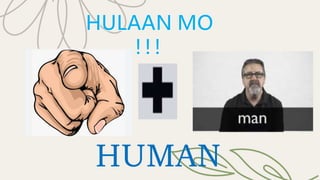 P
R
E
S
E
N
TAT
I
O
N
T
I
T
L
E
HUMAN
 