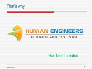 12/29/2023
6
That’s why
Has been created
 