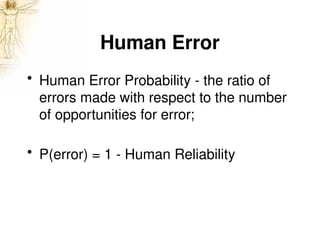 Materi kuliah mengenai human error ergonomi | PPTX