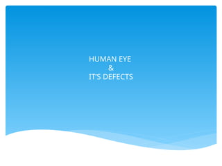 Comprehensive Overview of Human Eye Structure and Common Vision Defects ...