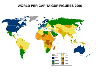 WORLD PER CAPITA GDP FIGURES 2006
 