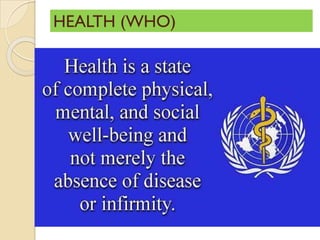 HEALTH (WHO)
 