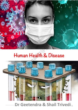 1
Human Health & Disease
ruhulam
inalig@
gm
ail.com
 