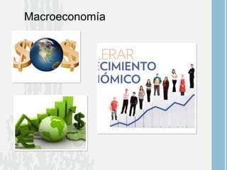 Macroeconomía
 