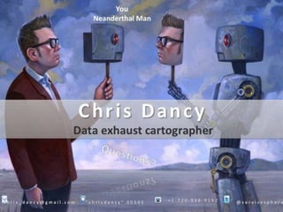 Chris Dancy
Chief Digital Officer, Mindful Cyborg
 