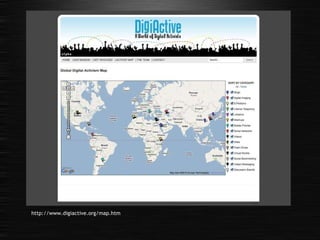 http://www.digiactive.org/map.htm 