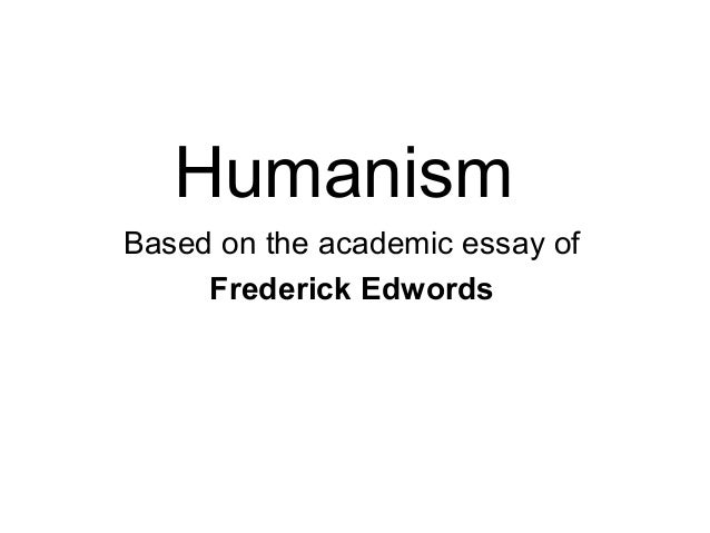 Humanism Essay - Words | Bartleby humanism essay