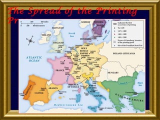 The Spread of the Printing
Press

 