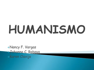 HUMANISMO ,[object Object]