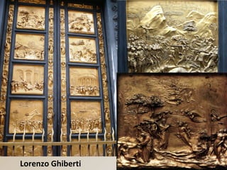 Lorenzo Ghiberti
 