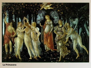 La Primavera
 