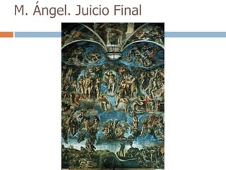 M. Ángel. Juicio Final 
 