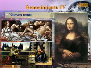 Renacimiento IV Nuevos temas 