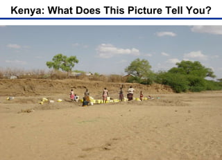 Kenya: What Does This Picture Tell You?
 