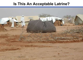 Is This An Acceptable Latrine?
 