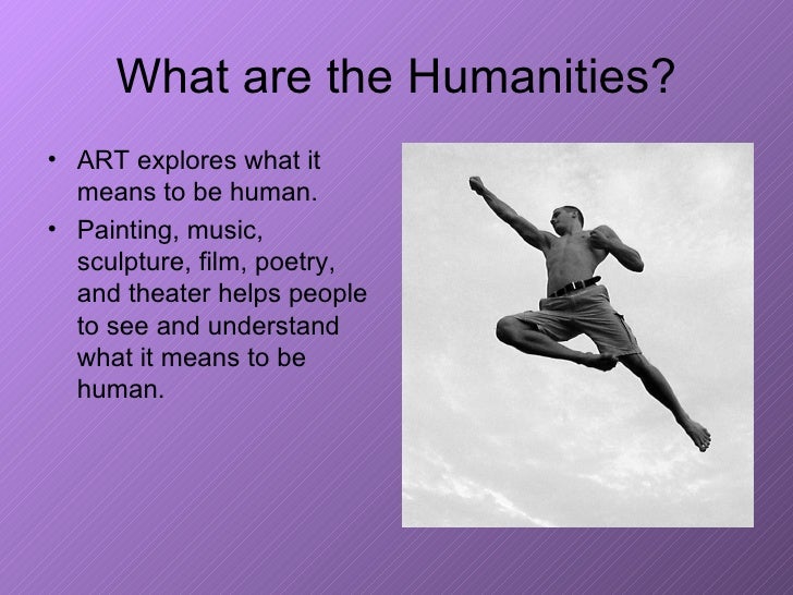 Humanities