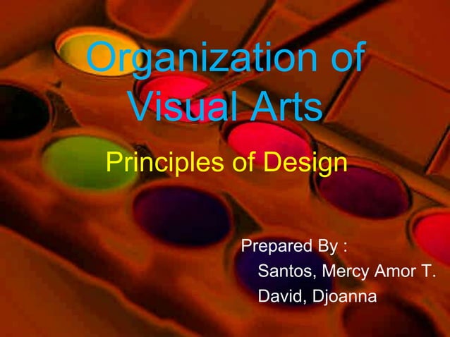 Organization Of Visual Arts PPT