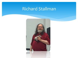 Richard Stallman
 