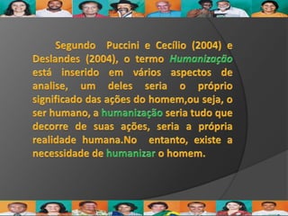 Humanização da assistencia