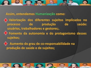 Humanização da assistencia