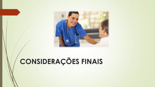 CONSIDERAÇÕES FINAIS
 
